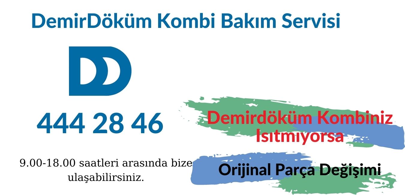 •_Demirdöküm kombi neden ısıtmıyor 