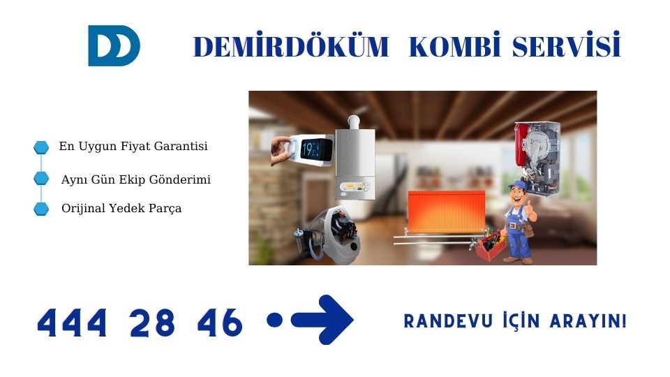 demirDemirdöküm Kombi Servis Randevu